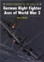 German Night Fighter Aces of World War 2 - Jerry Scutts, John Weal