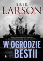 W ogrodzie bestii - Erik Larson