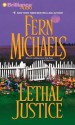 Lethal Justice - Laural Merlington, Fern Michaels