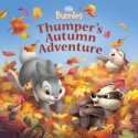 Disney Bunnies: Thumper's Autumn Adventure - Kate Egan, Valeria Turati, Lori Tyminski