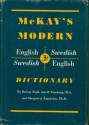 McKay's Modern English-Swedish and Swedish-English Dictionary (Modern Dictionaries Series) - Ruben Nöjd, Astrid Tornberg, Margareta Angström