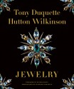 Tony Duquette/Hutton Wilkinson Jewelry - Hutton Wilkinson, Stephanie Hanchett, Glenda Bailey