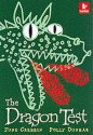 The Dragon Test - June Crebbin, Polly Dunbar