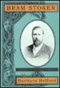 Bram Stoker - Barbara Belford