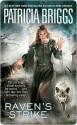 Raven's Strike (Raven Set, #2) - Patricia Briggs