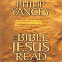 The Bible Jesus Read (Audio) - Philip Yancey