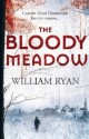 The Bloody Meadow - William Ryan