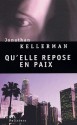 Qu'elle repose en paix - Jonathan Kellerman, Marie-France de Paloméra