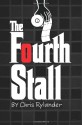 The Fourth Stall - Chris Rylander