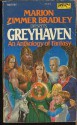 Greyhaven: An Anthology of Fantasy - Marion Zimmer Bradley, Robert A. Cook, Randall Garrett, Adrienne Martine-Barnes, Elisabeth Waters, Jon DeCles, Diana L. Paxson, Paul Edwin Zimmer, Anodea Judith, Susan Shwartz, Vicki Ann Heydron, Phillip Wayne, Patricia Shaw Mathews, James Ian Elliot, Fiona Lynn Zimmer