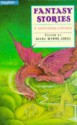 Fantasy Stories (Kingfisher Story Library) - Diana Wynne Jones