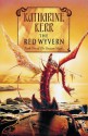 The Red Wyvern (The Dragon Mage, #1) - Katharine Kerr