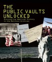 Public Vaults Unlocked: Discovering American History in the National Archives - Richard Giles