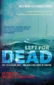 Left for Dead: The Untold Story of the Tragic 1979 Fastnet Race - Nick Ward, Sinead O'Brien