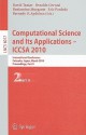 Computational Science And Its Applications Iccsa 2010: International Conference, Fukuoka, Japan, March 23 26, 2010, Proceedings, Part Ii (Lecture ... Computer Science And General Issues) - David Taniar, Osvaldo Gervasi, Beniamino Murgante, Eric Pardede, Bernady O. Apduhan