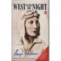 West With The Night - Beryl Markham