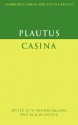 Plautus: Casina - Plautus, Plautus, W.T. MacCary