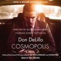 Cosmopolis: A Novel (Audio) - Don DeLillo, Will Patton