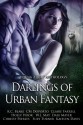 Darlings of Urban Fantasy - Dale Mayer, Holly Hook, K.C. Blake, K.C. Blake, Suzy Turner, Chrissy Peebles, Kaitlyn Davis, C.M. Doporto, Claire Farrel, Tyffany Evans, W.J. May