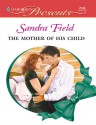 The Mother of His Child - Sandra Field