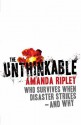 The Unthinkable: Who survives when disaster strikes - and why - Amanda Ripley