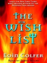 Wish List, the - Eoin Colfer, James Wilby