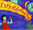 Exploratorium: A Year of discoveries. Exciting, hands-on activities for every month of the year. - Ellen Klages, Thorina Rose, The Exploratorium