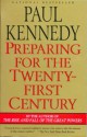 Preparing for the Twenty-First Century - Paul M. Kennedy