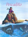 Pescadito/ Little Fish - Sanne Te Loo