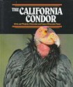 California Condor, The (Endangered in America) - Alvin Silverstien, Alvin Silverstein, Virginia Silverstein