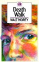 Death Walk - Walt Morey