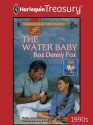 The Water Baby - Roz Denny Fox