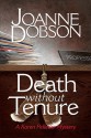 Death Without Tenure (A Karen Pelletier Mystery #6) - Joanne Dobson