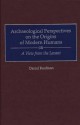 Archaeological Perspectives on the Origins of Modern Humans: A View from the Levant - Daniel Kaufman