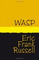 Wasp - Eric Frank Russell