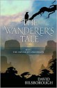 The Wanderer's Tale (Annals of Lindormyn) - David Bilsborough