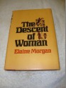 The Descent of Woman - Elaine Morgan