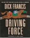 Driving Force - Dick Francis, Simon Jones