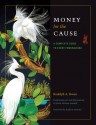 Money for the Cause: A Complete Guide to Event Fundraising - Rudolph A. Rosen, Andrew Sansom, Katie Dobson Cundiff