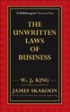 The Unwritten Laws of Business - W.J. King, James Skakoon