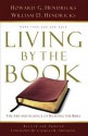 Living by the Book: The Art and Science of Reading the Bible - Howard G. Hendricks