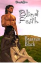 Blind Faith - Brannan Black