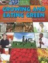 Growing and Eating Green: Careers in Farming, Producing, and Marketing Food - Ruth Owen