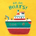 Go, Go, Boats! - Simon Hart, Price Stern Sloan Publishing