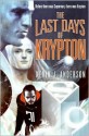 The Last Days of Krypton (Superman Series) - Kevin J. Anderson