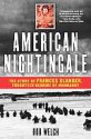 American Nightingale: The Story of Frances Slanger, Forgotten Heroine of Normandy - Bob Welch