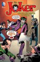 The Joker: The Clown Prince of Crime - Dennis O'Neil, Elliot S! Maggin, Irv Novick, Ernie Chan, José Luis García-López, Martin Pasko