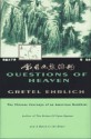 Questions of Heaven: The Chinese Journeys of an American Buddhist (Concord Library) - Gretel Ehrlich, Gretel Ehrlish