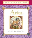 Aries (The Little Birth Sign Library) - Teresa Celsi