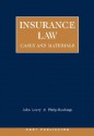 Insurance Law: Cases and Materials - John Lowry